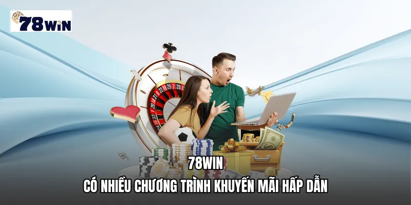 78WIN có nhiều chương trình khuyến mãi hấp dẫn